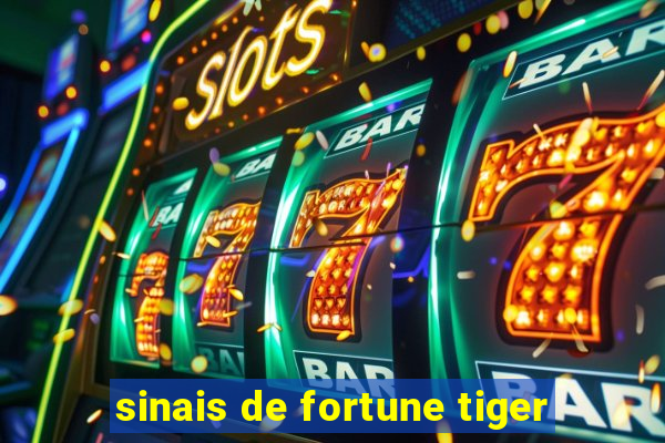 sinais de fortune tiger